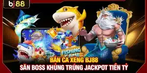 Bắn Cá Xèng BJ88