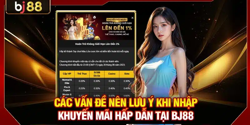 Cách Nhập Code Khuyến Mại BJ88 Săn Thưởng +10000K Hấp Dẫn 4 Các vấn đề nên lưu ý khi nhập khuyến mãi hấp dẫn tại BJ88