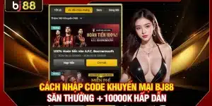 Nhập Code Khuyến Mại BJ88