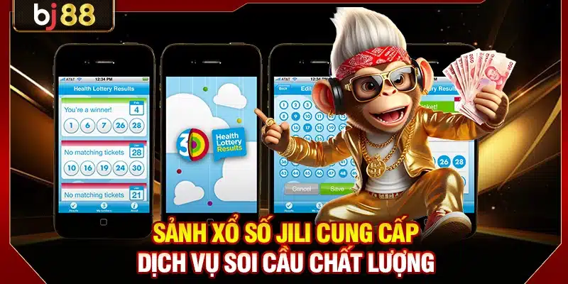 Xổ Số BJ88 - Sảnh Soi Cầu Rinh Lộc Khủng Cực Đã Tay 3 Sảnh xổ số JILI cung cấp dịch vụ soi cầu chất lượng